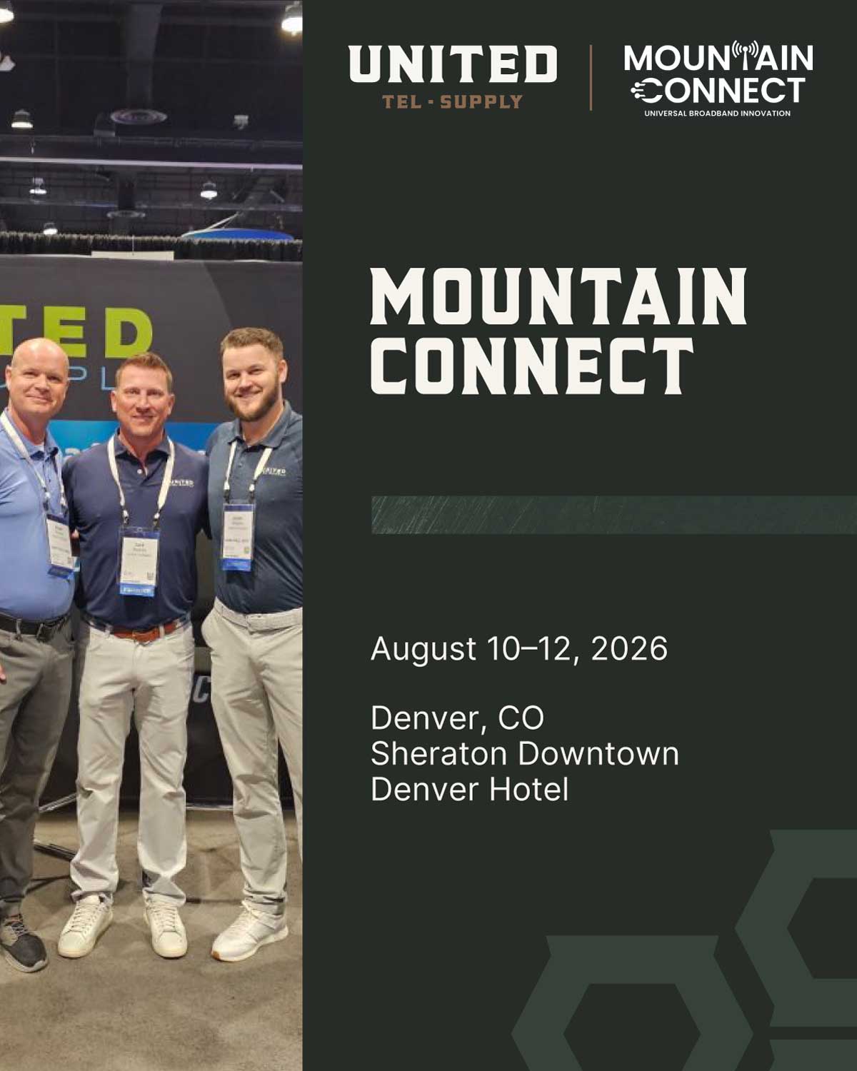 United Tel Supply at Mountain Connect Aug 10-12
